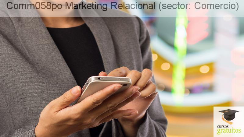 Cursos Para Trabajadores Marketing Relacional (sector: Comercio) Comm058po cursos gratuitos